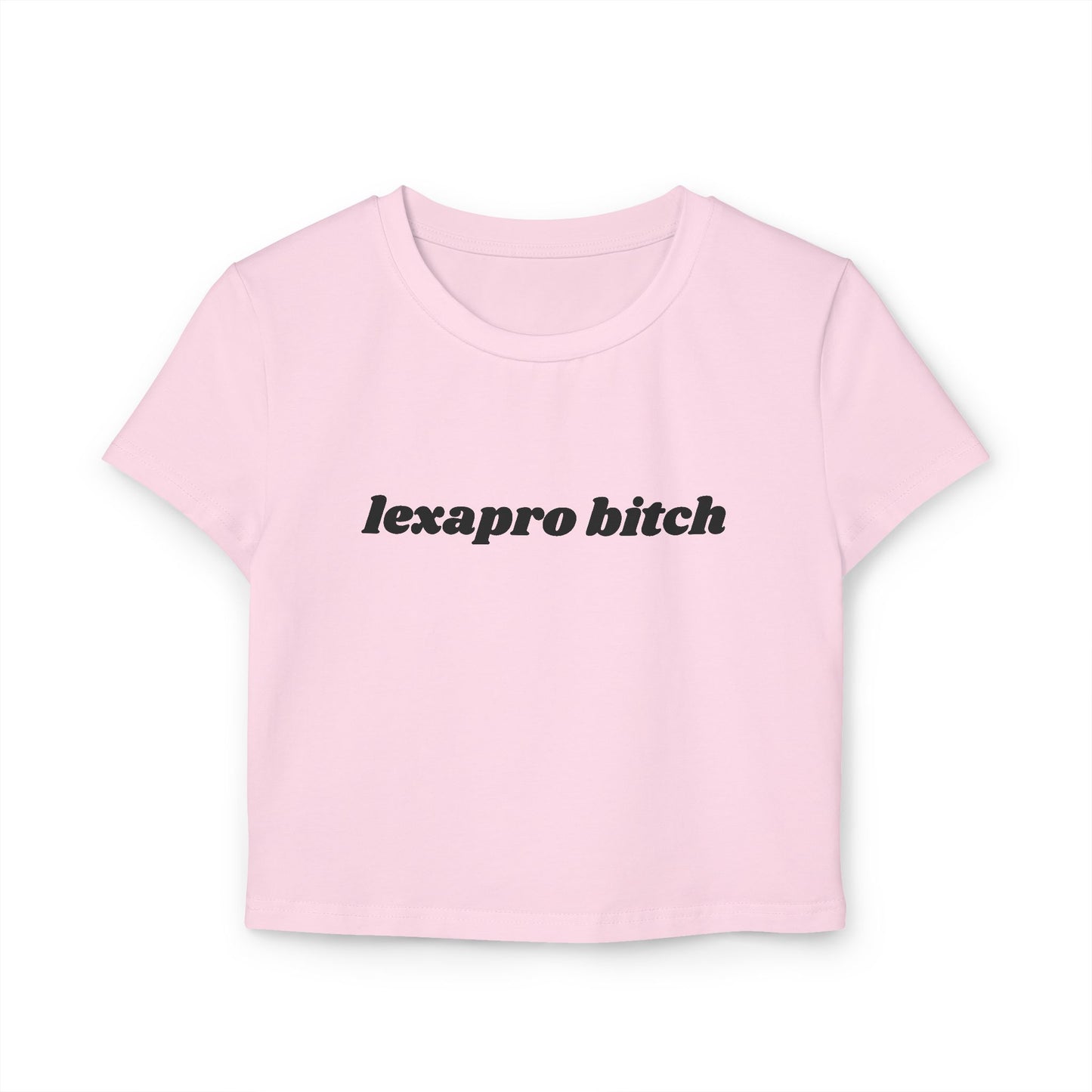 Lexapro Bitch baby tee - Black